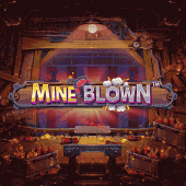 Mine Blown™